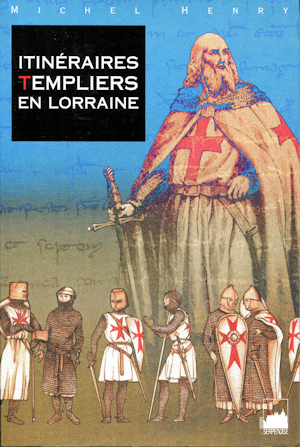 Itinéraires Templiers en Lorraine