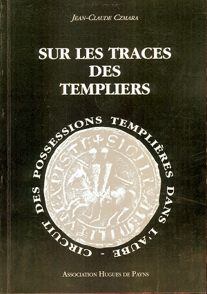 Sur les traces des Templiers - Circuit des possessions templières dans l'Aube
