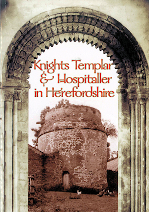 Knights Templar & Hospitaller in Herefordshire